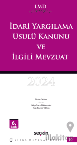İdari Yargılama Usulü Kanunu ve İlgili Mevzuat - LMD–10