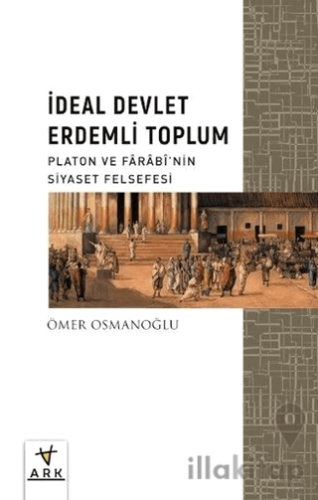İdeal Devlet Erdemli Toplum