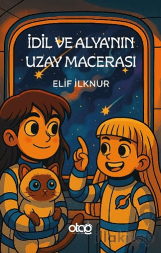 İdil ve Alya'nın Uzay Macerası