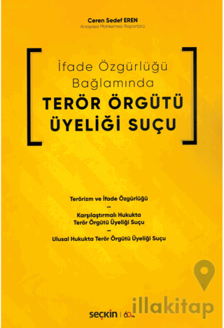 İfade Özgürlüğü Bağlamında Terör Örgütü Üyeliği Suçu