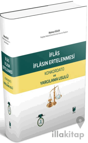 İflas, İflasın Ertelenmesi Konkordato ve Yargılama Usulü