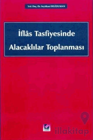 İflas Tasfiyesinde Alacaklılar Toplanması