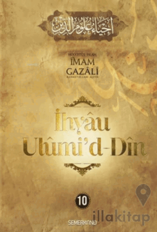 İhyaü Ulumi'd Din 10. Cilt