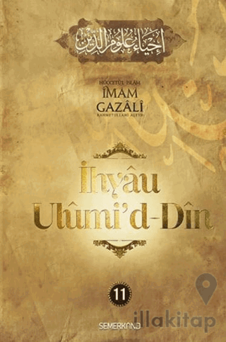 İhyaü Ulumi'd Din 11. Ciit