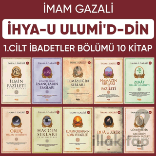 İhyau Ulumiddin 1. Cilt - (İbadetler Bölümü 10 Kitap)
