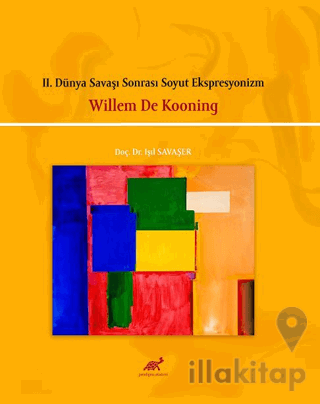 II. Dünya Savaşı Sonrası Soyut Ekspresyonizm