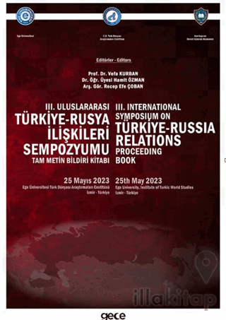 III. Uluslararası Türkiye-Rusya İlişkileri Sempozyumu Bildiri Kitabı