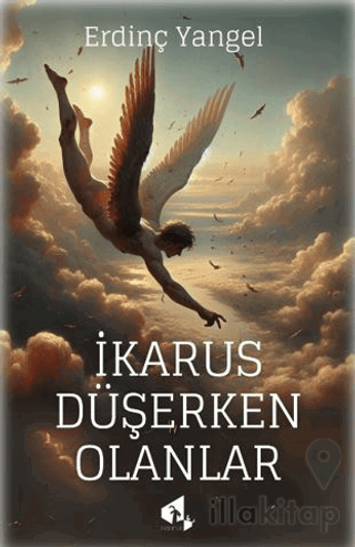 İkarus Düşerken Olanlar