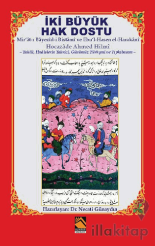 İki Büyük Hak Dostu