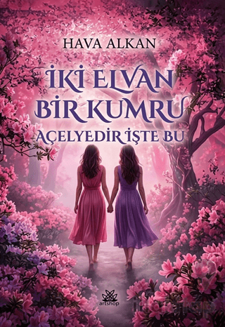 İki Elvan Bir Kumru Açelyedir İşte Bu