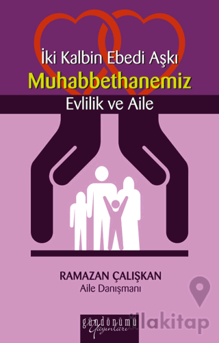 İki Kalbin Ebedi Aşkı Muhabbethanemiz Evlilik ve Aile
