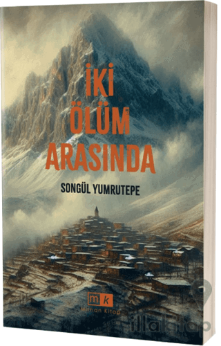 İki Ölüm Arasında