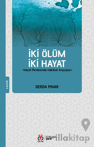 İki Ölüm İki Hayat