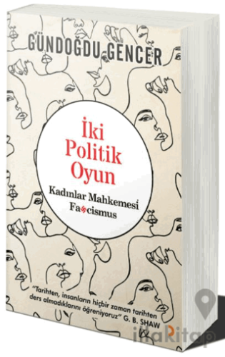 İki Politik Oyun - Kadınlar Mahkemesi ve Fascismus