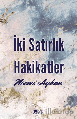 İki Satırlık Hakikatler
