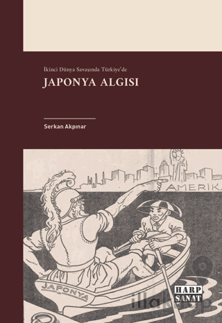 İkinci Dünya Savaşında Türkiye'de Japonya Algısı