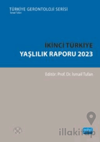 İkinci Türkiye Yaşlılık Raporu 2023