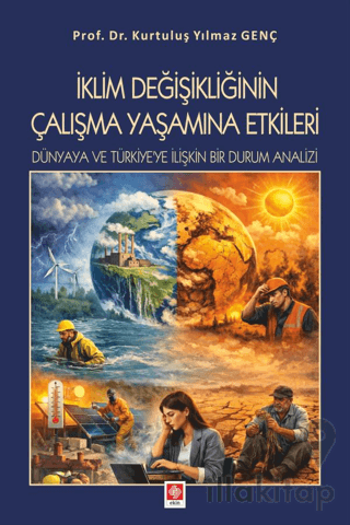 İklim Değişikliğinin Çalışma Yaşamına Etkileri