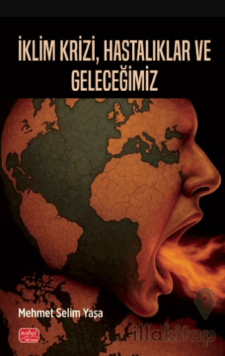 İklim Krizi, Hastalıklar ve Geleceğimiz