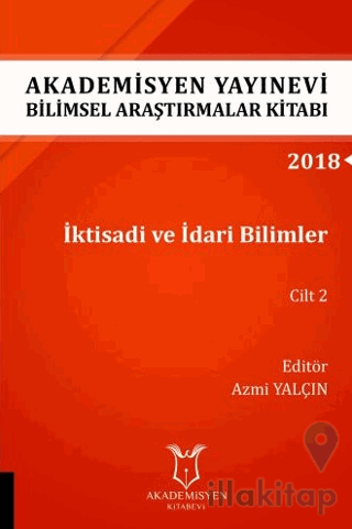 İktisadi ve İdari Bilimler Cilt 2 (AYBAK 2018 Eylül)