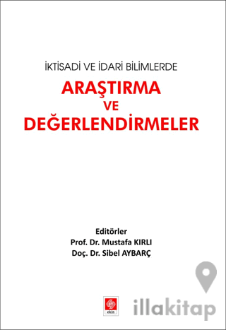İktisadi ve İdari Bilimlerde Araştırma ve Değerlendirmeler