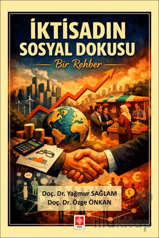 İktisadın Sosyal Dokusu Bir Rehber