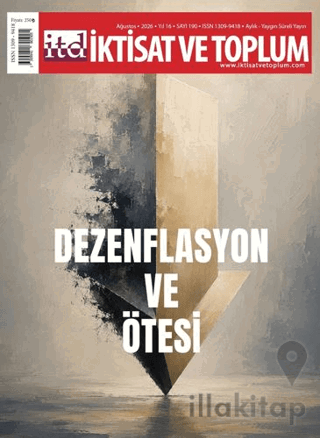 İktisat ve Toplum Dergisi 190. Sayı Dezenflasyon ve Ötesi