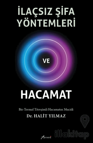İlaçsız Şifa Yöntemleri ve Hacamat