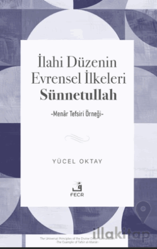 İlahi Düzenin Evrensel İlkeleri Sünnetullah