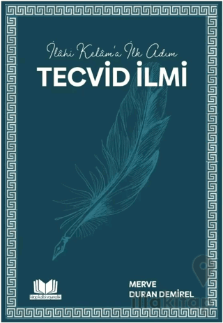 İlahi Kelama İlk Adım Tecvid İlmi