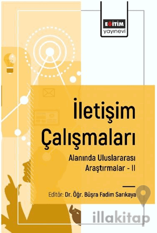 İletişim Çalışmaları Alanında Uluslararası Araştırmalar II