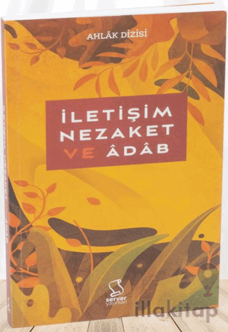 İletişim, Nezaket ve Adab