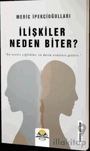 İlişkiler Neden Biter?