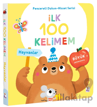 İlk 100 Kelimem – Hayvanlar (Pencereli Dokun-Hisset)