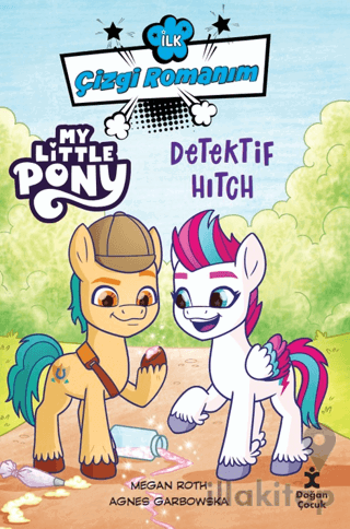 İlk Çizgi Romanım My Little Pony-Dedektif Hitch
