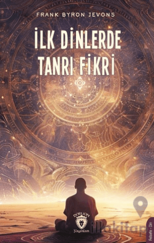 İlk Dinlerde Tanrı Fikri