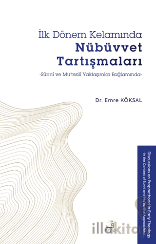 İlk Dönem Kelamında Nübüvvet Tartışmaları