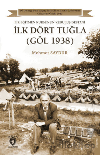 İlk Dört Tuğla (Göl 1938)