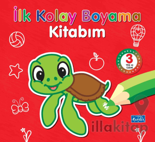 İlk Kolay Boyama Kitabım 3 Yaş Üzeri