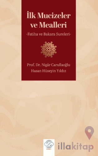 İlk Mucizeler ve Mealleri - Fatiha ve Bakara Sureleri