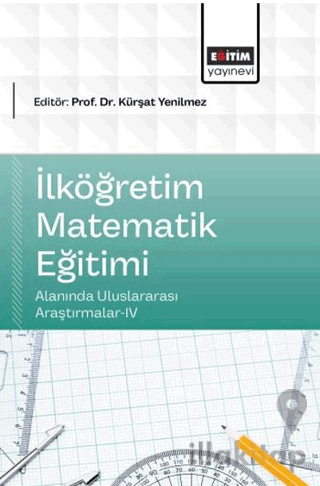 İlköğretim Matematik Eğitimi Alanında Uluslararası Araştırmalar - 4