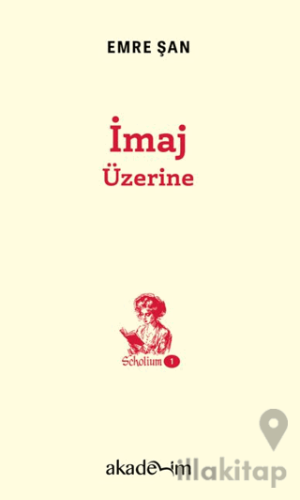İmaj Üzerine