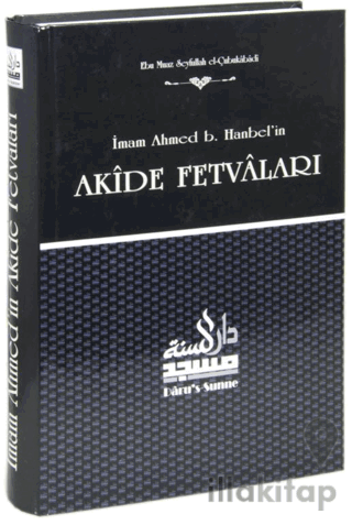 İmam Ahmed B. Hanbel'in Akide Fetvaları