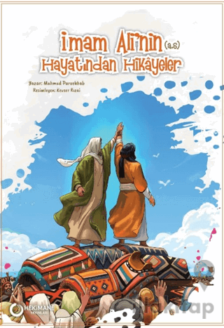 İmam Ali’nin (a.s.) Hayatından Hikayeler