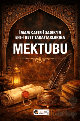 İmam Cafer-i Sadık’ın Ehl-i Beyt Taraftarlarına Mektubu