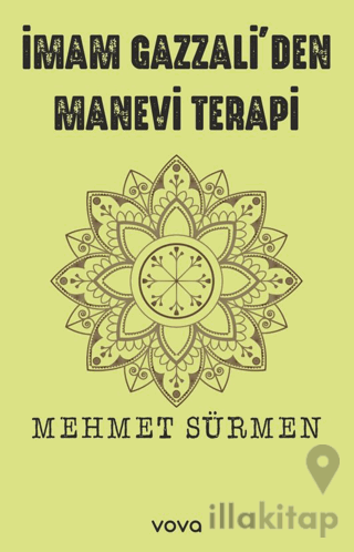 İmam Gazzali'den Manevi Terapi