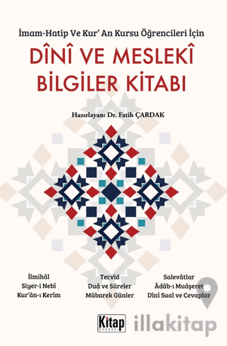 İmam Hatip ve Kur'an Kursu Öğrencileri İçin Dini ve Mesleki Bilgiler Kitabı