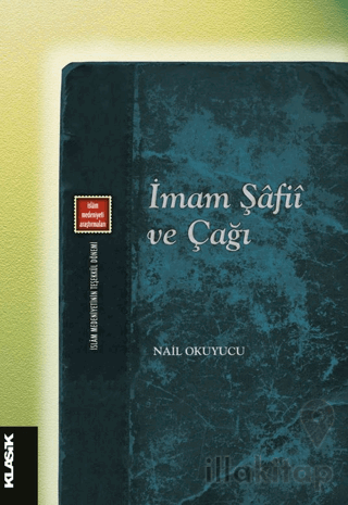 İmam Şafii ve Çağı