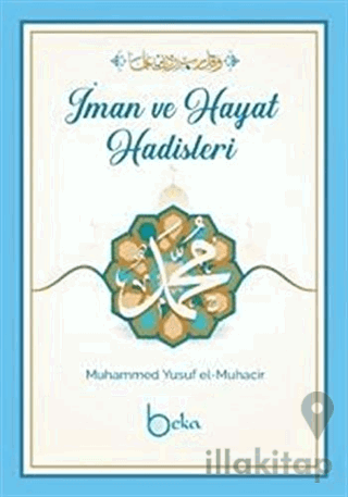 İman Ve Hayat Hadisleri