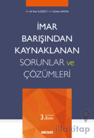 İmar Barışından Kaynaklanan Sorunlar ve Çözümleri